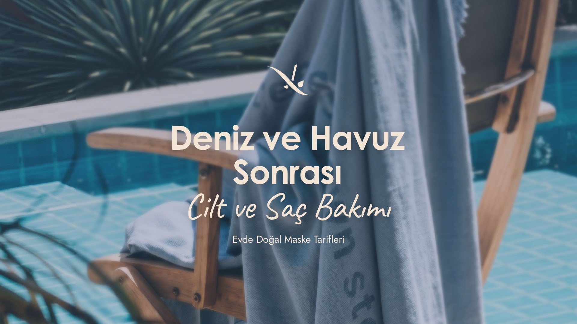 Deniz ve havuz sonrası cilt ve saç bakımı, doğal öneriler, yaz bakım rutini – Jojomia